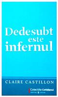 Dedesubt este infernul