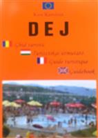 Dej. Ghid turistic