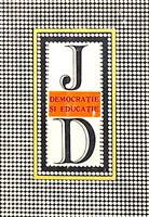 Democratie si educatie. O introducere in filosofia educatiei