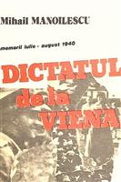 Dictatul de la Viena. Memorii, iulie - august 1940