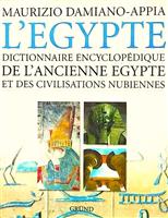 Dictionnaire encyclopedique de l'ancienne Egypte et des civilisations nubiennes