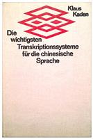 Die wichtigsten Transkriptionssysteme fur die chinesische Sprache
