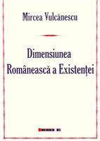 Dimensiunea romaneasca a existentei