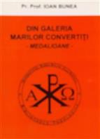 Din galeria marilor convertiti. Medalioane