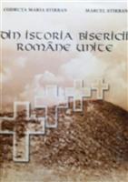 Din istoria Bisericii Romane Unite