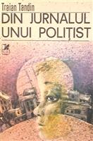 Din jurnalul unui politist