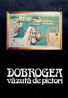 Dobrogea vazuta de pictori