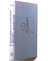 Documente turcesti privind istoria Romaniei vol. III 1791-1812