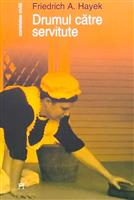 Drumul catre servitute