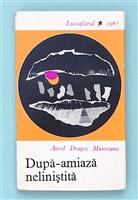 Dupa-amiaza nelinistita [Debut, 1967]