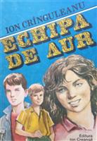 Echipa de aur. Povestiri