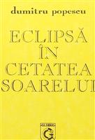 Eclipsa in cetatea Soarelui