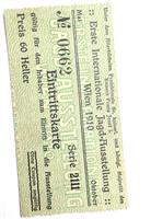 Eintrittskarte - Admission Ticket. Erste Internationale Jagd-Ausstellung. The First International Hunting Exhibition, Wien, 1910