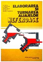 Elaborarea si turnarea aliajelor neferoase