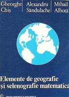 Elemente de geografie si selenografie matematica