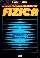 Elemente fundamentale de fizica. Vol. 2 Electricitatea, Magnetismul