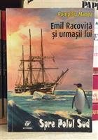 Emil Racovita si urmasii lui spre Polul Sud
