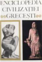 Enciclopedia civilizatiei grecesti