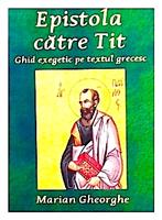Epistola catre Tit - ghid exegetic pe textul grecesc