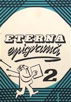 Eterna epigrama 2 [cu dedicatia si semnatura coautorului Teofil Voinescu-Amadeus]