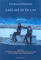 Eterna epigrama. Lasa-ma sa te las