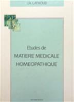 Etudes de matiere medicale homeopathique