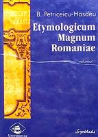Etymologicon Magnum Romaniae vol. 1