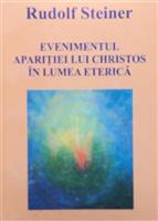 Evenimentul aparitiei lui Christos in lumea eterica