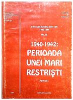 Evreii din Romania intre anii 1940 - 1944 vol. III partea I