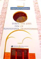 Evreii din Transilvania / The Jews of Transylvania