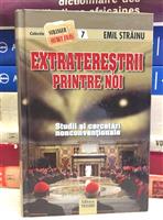 Extraterestrii printre noi. Studii si cercetari neconventionale