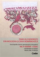 Familiile boieresti din Moldova si Tara Romaneasca Vol. III Familia Cantacuzino + Vol. V (Ceaur-Cuza)