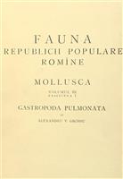 Fauna RPR Mollusca vol. III fasc. 1 Gastropoda Pulmonata