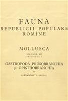 Fauna RPR Mollusca vol. III fasc. 2 Gastropoda Prosobranchia si Opisthobranchia