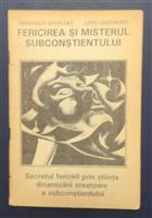 Fericirea si misterul subconstientului