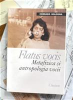 Flatus vocis. Metafizica si antropologia vocii
