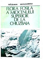 Flora fosila a miocenului superior de la Chiuzbaia