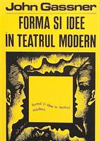 Forma si idee in teatrul modern
