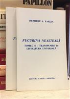 Fucurina neasteasa tomlu I Poemi armani + tomlu II Transpuniri din litiratura univirsala [in limba aromana]