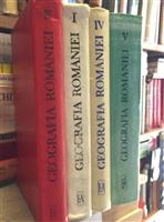 Geografia Romaniei vol. I / 1 + vol. III / 3 + vol. IV / 4 + vol. V / 5 Institutul de Geografie, Editura Academiei