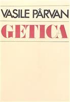 Getica. O protoistorie a Daciei