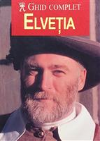 Ghid complet Elvetia, Editura Aquila '93
