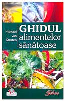 Ghidul alimentelor sanatoase