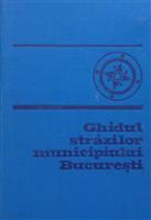 Ghidul strazilor municipiului Bucuresti, 1969