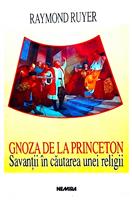 Gnoza de la Princeton - savantii in cautarea unei religii
