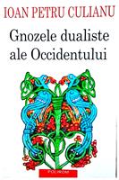 Gnozele dualiste ale Occidentului