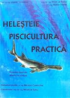 Helesteie. Piscicultura practica