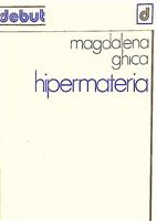 Hipermateria [cu dedicatia autoarei pentru Augustin Buzura]