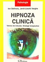 Hipnoza clinica. Tehnici de inductie. Strategii terapeutice