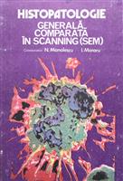 Histopatologie generala, comparata in scanning (SEM)